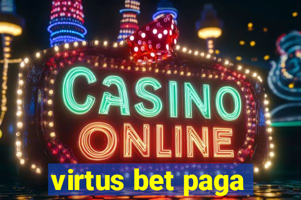 virtus bet paga